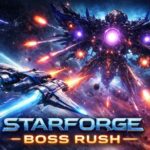 STARFORGE BOSS RUSH