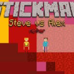 Stickman Steve vs Alex – Nether