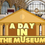 A day in the Museum