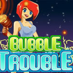 Bubble Trouble