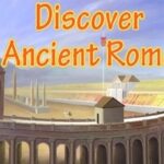 Discover Ancient Rome